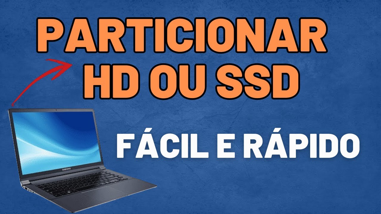 Como Particionar HD ou SSD no Windows 10 ou 11 - YouTube