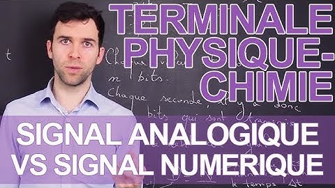 Analog Signal VS Digital Signal - Physics-Chemistry - Final Year - Les Bons Profs