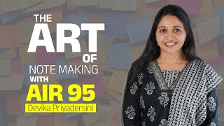 Devika Priyadershinis Art Of Note Making Crisp Notes, Smart Rank Air 95 Upsc 2024 Ilearn Ias