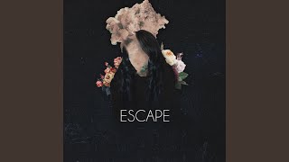 Escape