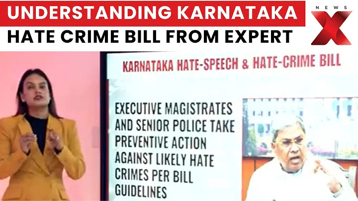 Exclusive: What Are Karnataka’s Hate Speech and Hate Crime Bills? Full Expert Breakdown | NewsX