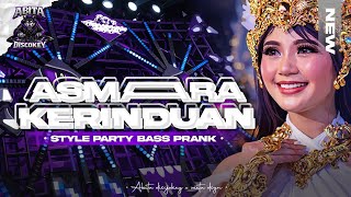 Dj Asmara Kerinduan Viral Tiktok  Style Party Bass Prank  Abita Discjokey 