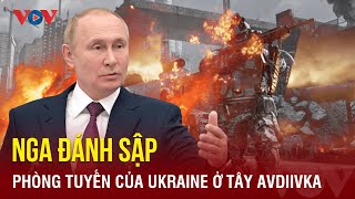 Toàn cảnh quốc tế sáng 28\/2: Nga tiến nhanh, đánh sập phòng tuyến của Ukraine ở tây Avdiivka