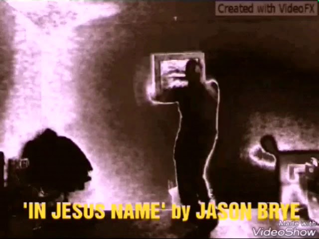 'In Jesus Name' Dance Video by Jason Brye