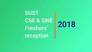 English Song || SUST CSE & SWE Freshers