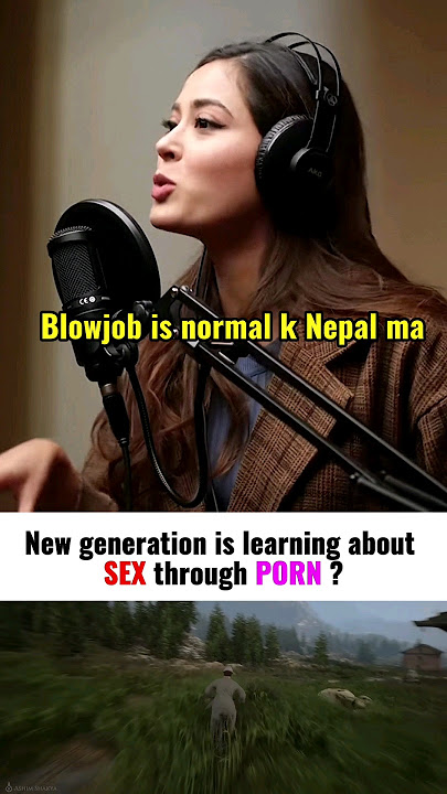 Nepal is Learning about SEX through PORN? #sexeducation #nepalicelebrities #srinkhala