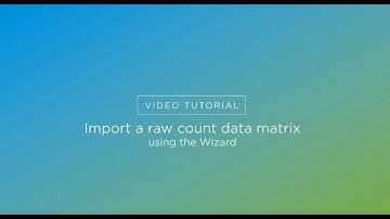 Qlucore Omics Explorer Raw Count Data Import