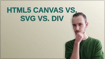 HTML5 Canvas vs. SVG vs. div