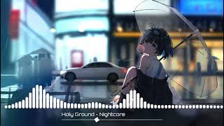 Holy Ground (Taylor Swift) [Taylor's Version] - Nightcore