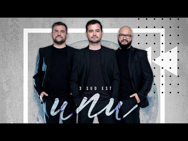 3 Sud Est - Unu