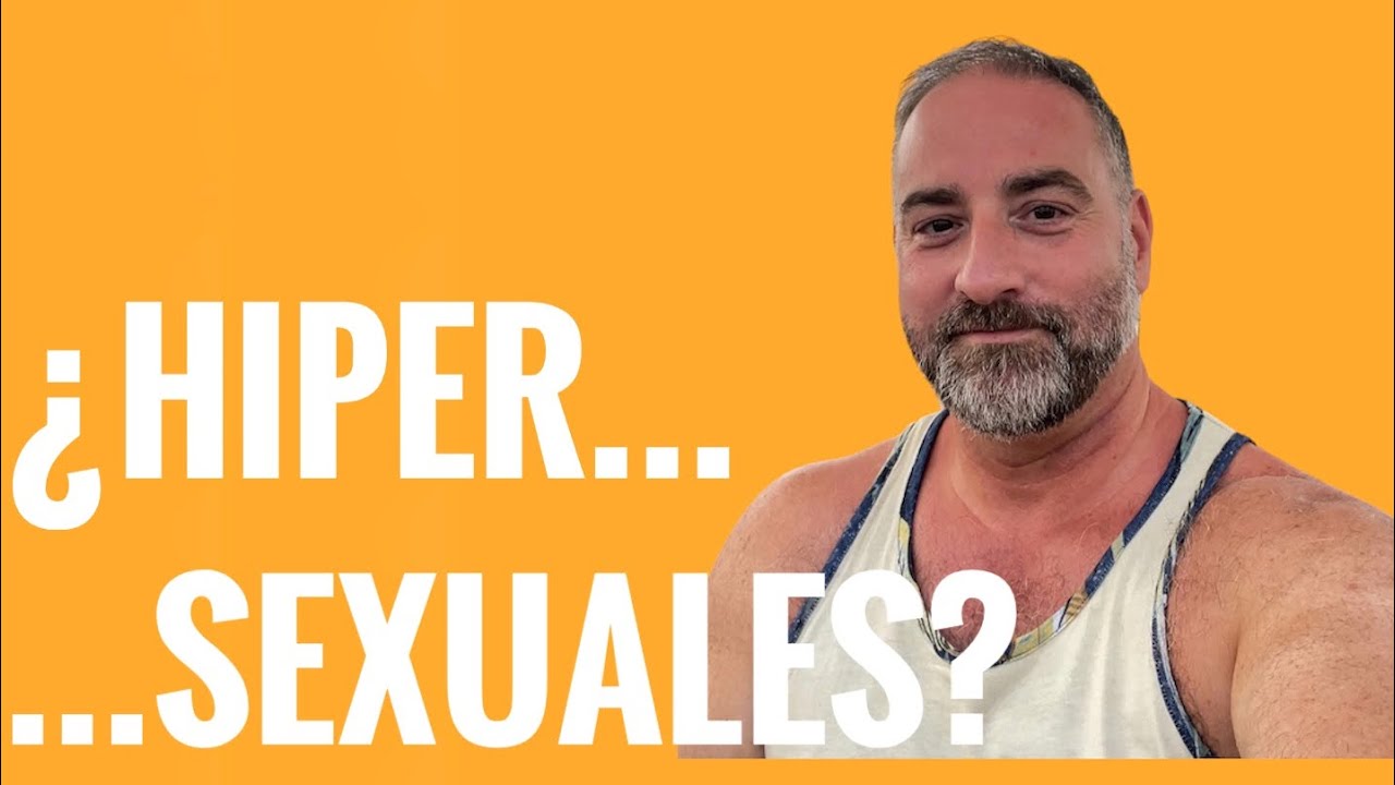 ¿Somos hipersexuales?