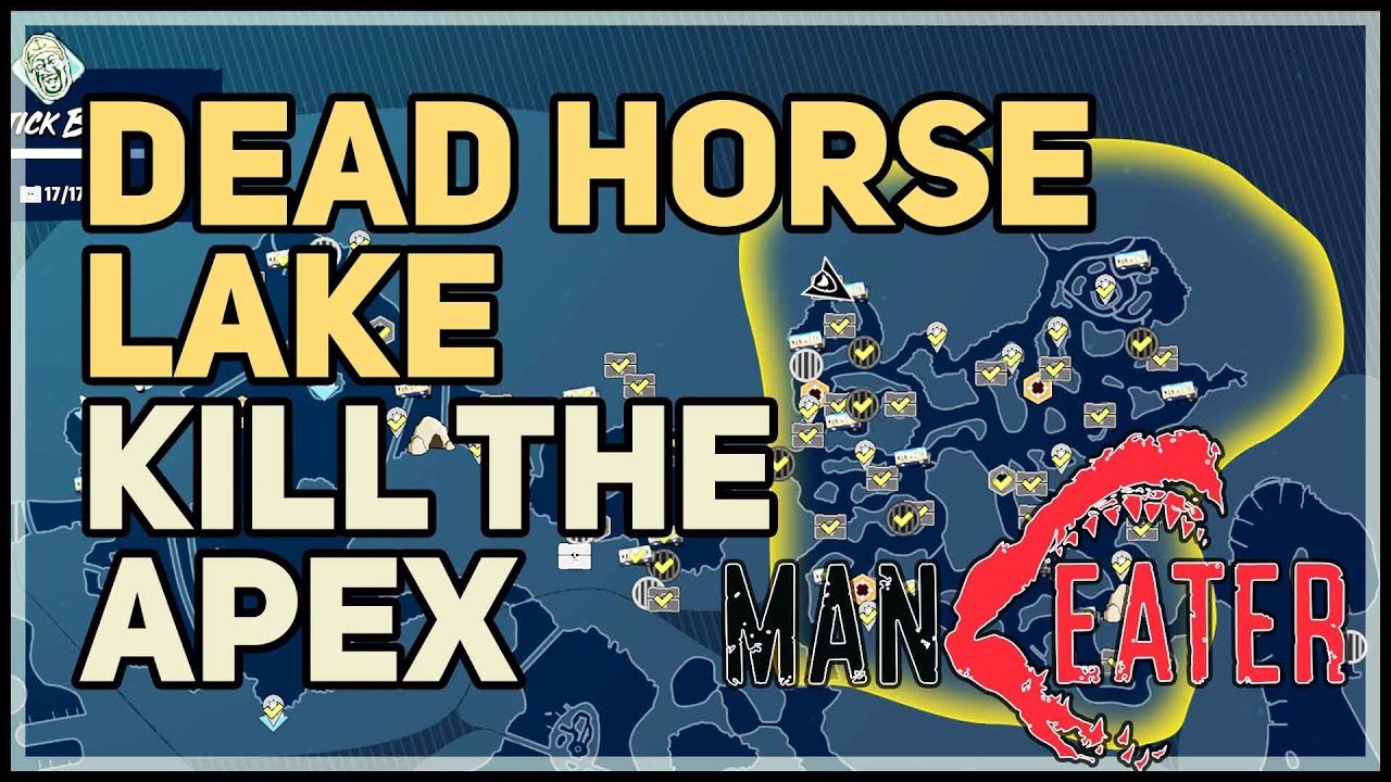 Kill Dead Horse Lake Apex Maneater