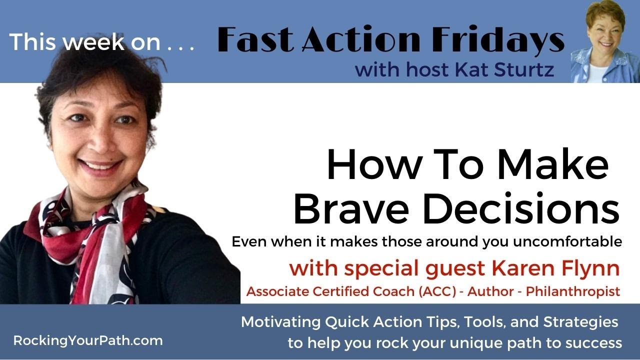 How to Make Brave Decisions with guest Karen Flynn - Rocking Your Path with  Kat Sturtz