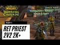 TBCC ret priest 2v2 arenas 2k+ rating