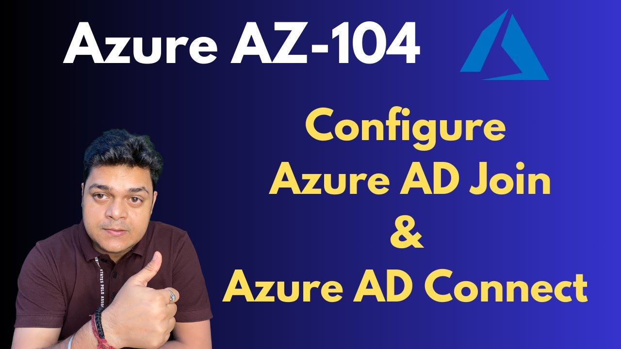 Azure Administrator AZ-104 ! How to configure Azure AD Join and Azure ...