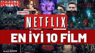 Top 10 Netflix Film Ve Dizi İzle En Iyi Yabancı Film Önerileri Yeni Filmler Izle