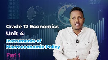 Grade 12 Economics: Unit 4 | 4.1 | Instruments of Macroeconomic Policy