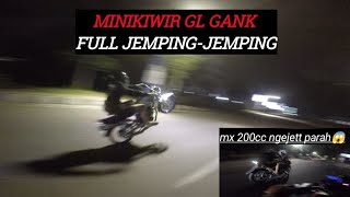 MINIKIWIR GL GANK NGAMUKs SEMARANG #glgank #herex #mxking #ongkek #liaran #balapliar #ninjakurama