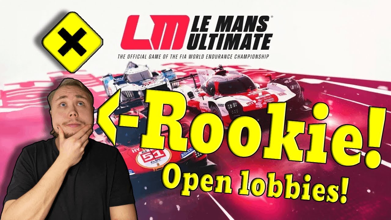 Rookie Tries Le Mans Ultimate Open Lobbies!