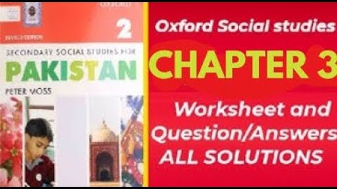 Chapter 3 Oxford Social Studies Class 7 Worksheet and Answers Your Ultimate Solution Guide!