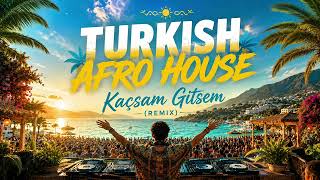 Lo Cengo FEAT. Elif Buse Doğan - TURKISH AFRO HOUSE - KAÇSAM GİTSEM (REMIX)