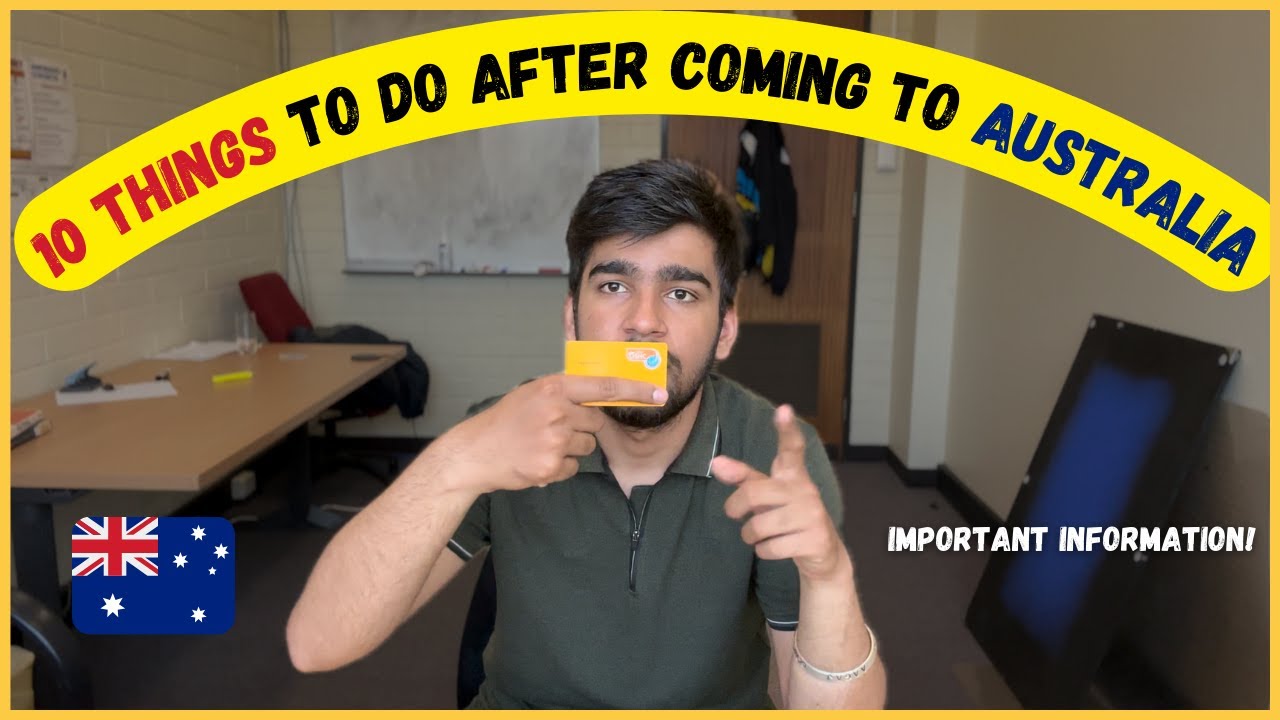 10 THINGS TO DO AFTER COMING TO AUSTRALIA 🇦🇺🔥|INDIANS IN AUSTRALIA | IMPORTANT INFORMATION