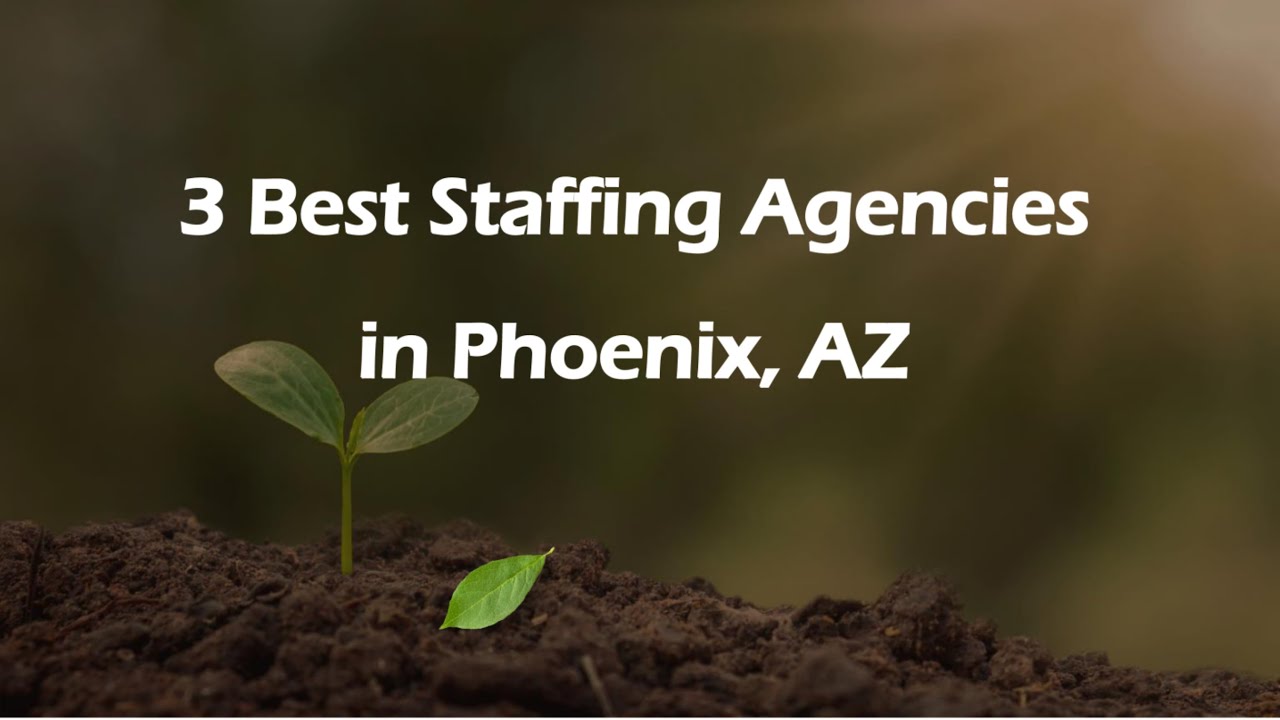 Terrific Best Staffing Agencies In Phoenix Gallery