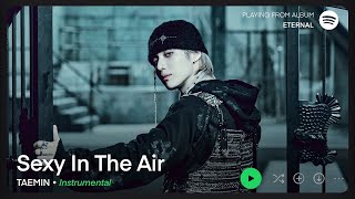 TAEMIN — Sexy In The Air (Clean Instrumental)