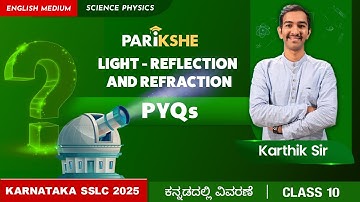 Light Reflection and Refraction -11 | PQYP | SSLC | in ಕನ್ನಡ