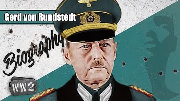 A Non-Nazi in Nazi Uniform. - Gerd von Rundstedt - WW2 Biography Special