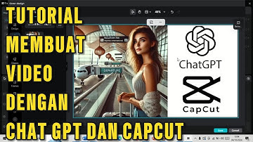 Tutorial Membuat Video dengan Chat GPT dan CapCut