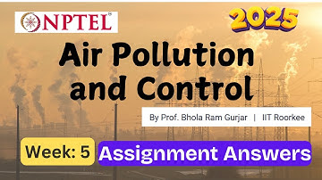 Air Pollution and Control week 5 NPTEL assignment answer | Jan 2025