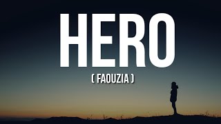 Faouzia - Hero (Lyrics)