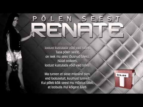 Renate - Põlen Seest