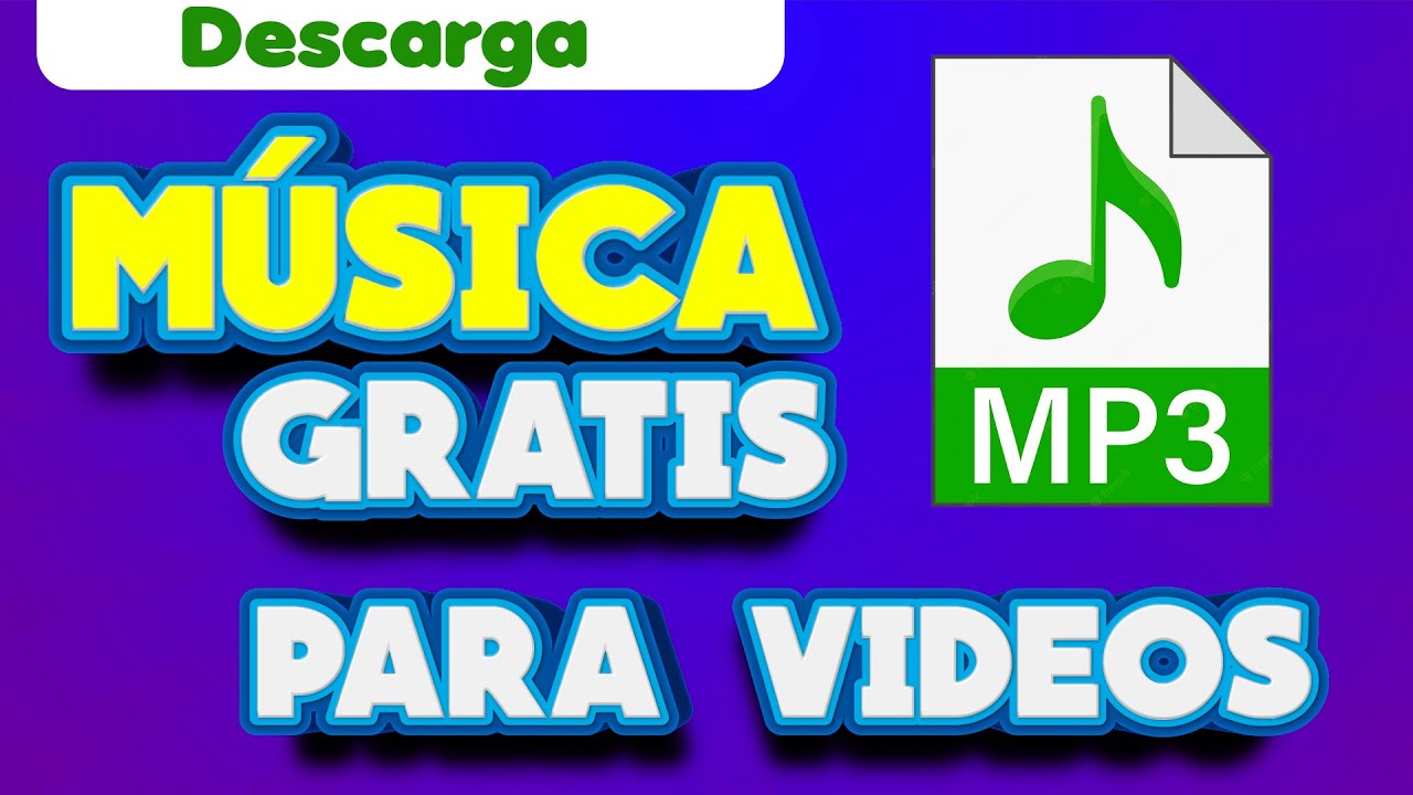 DESCARGAR MÚSICA GRATIS en MP3 y bajar canciones de fondo para videos de  youtube - YouTube