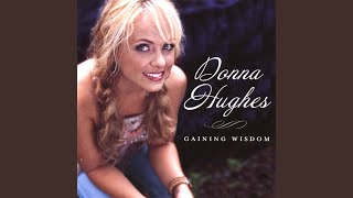 Video thumbnail of "Donna Hughes - Where Are You Darlin'?"