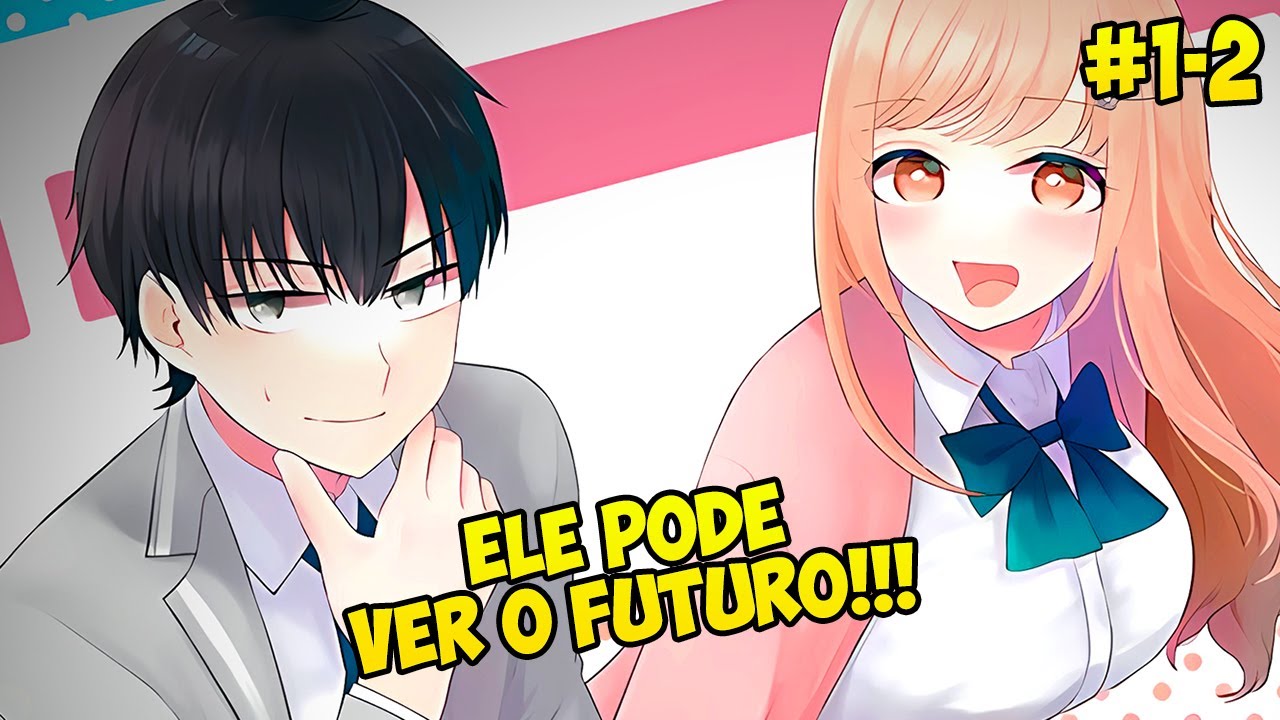 (1-2) Ele pode ver alguns minutos do futuro, mas se envolve em várias confusões por isso｜MANGÁ RECAP