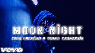 Agah Erdoğan & Turan Karadeniz - Moon Night | Original Mix Resimi