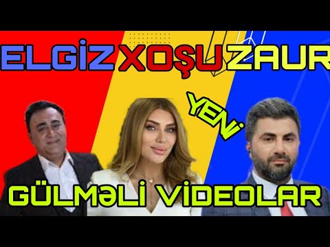 XOŞQƏDƏM & ELGİZ & ZAUR ƏN GÜLMƏLİ gəlmiş keçmiş seçmə videoları 18+ 2023