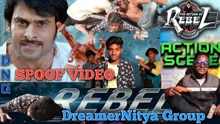 #The Return of Rebel movie scene spoof || prabhas Best Action scene spoof #dreamernitya group#viral
