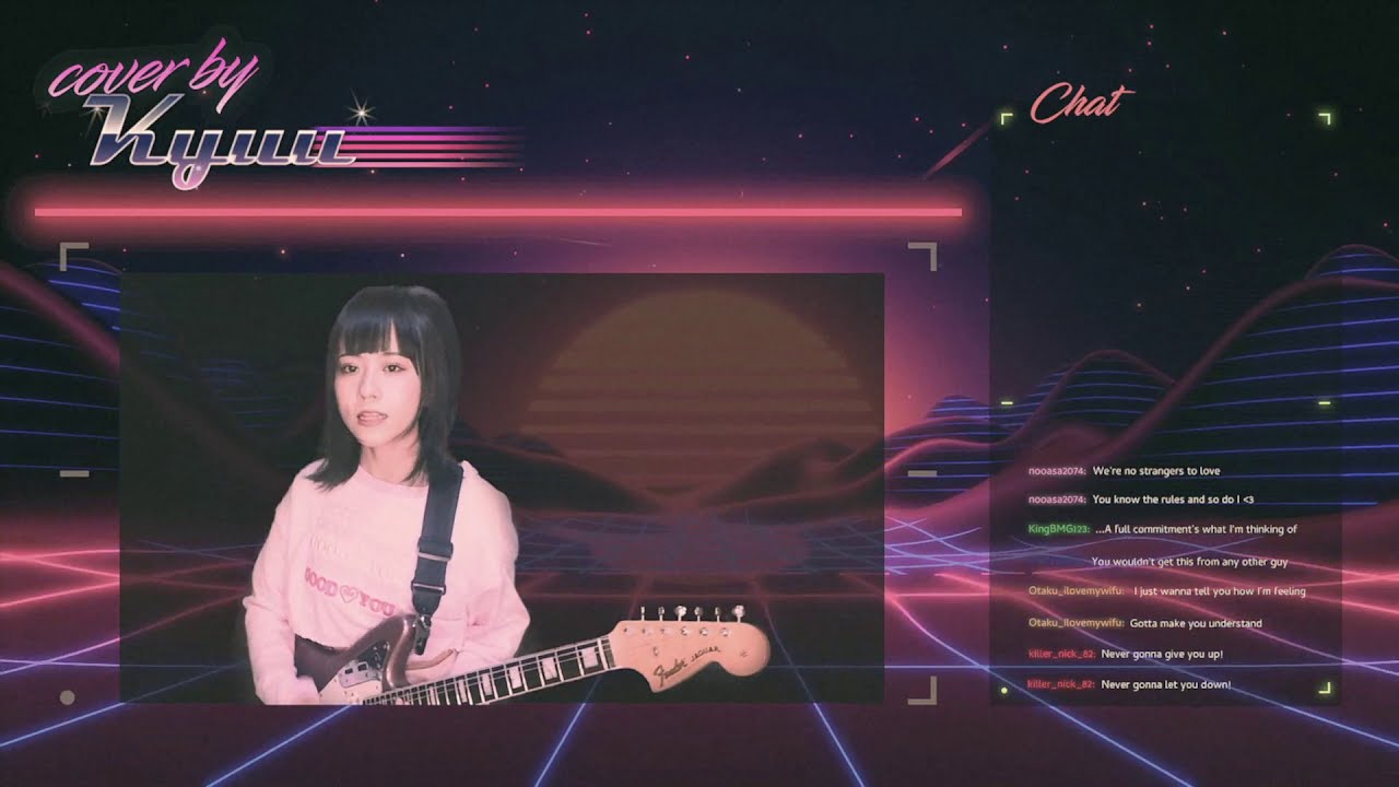 Never gonna give you up -cover by Kyuu