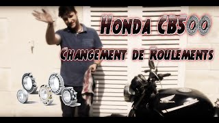 Bonus - Honda CB500 - Changement de Roulements