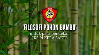 PENDEKAR IKS PI KERA SAKTI BELAJAR DARI POHON BAMBU ✓