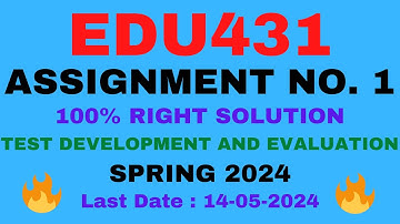 EDU431 ASSIGNMENT 1 SOLUTION 2024|EDU431 ASSIGNMENT 1 2024 |EDU431 ASSIGNMENT 1 SOLUTION SPRING 2024