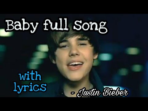 Justin Bieber Baby Song With Lyrics Oh Baby Full Song Youtube