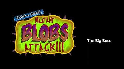 Tales From Space Mutant Blobs Attack : The Big Boss Music