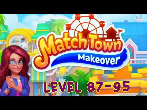 Match Town Makeover [Level 87-95]
