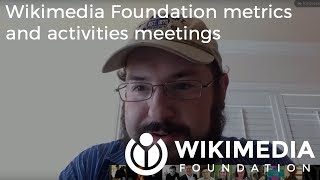 Wikimedia Foundation metrics and activities meeting - September 2017