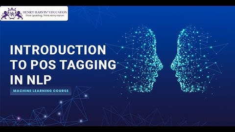 Introduction to POS Tagging in NLP | Machine Learning Tutorial for Beginners @henryharvin