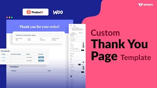 How to Create & Customize WooCommerce Thank You Page Template